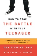 Cover: How to Stop the Battle with Your Teenager - Touchstone Books