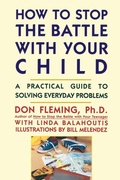 Cover: How to Stop the Battle with Your Child - Touchstone