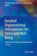 Cover: Derailed Organizational Interventions for Stress and Well-Being - Springer
