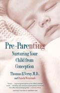 Cover: Pre Parenting: Nurturing Your Child from Conception - Touchstone