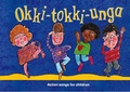 Cover: Okki-Tokki-Unga - A & C Black Music