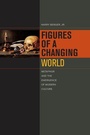 Cover: Figures of a Changing World - Fordham University Press