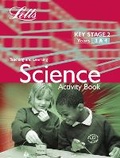 Cover: KS2 Science Activity Book: Years 3-4 - Letts Educational