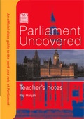 Cover: Parliament Uncovered: Teacher's Notes - PFP Publishing Ltd