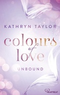 Cover: Unbound - Colours of Love - Bastei L&uuml;bbe