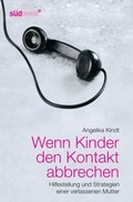 Cover: Wenn Kinder den Kontakt abbrechen - S&uuml;dwest Verlag