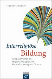 Abbildung von: Interreligiöse Bildung - Gütersloher Verlagshaus