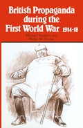 Cover: British Propaganda during the First World War, 1914-18 - Red Globe Press