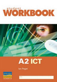 Enlarge image Cover: A2 ICT: Workbook - Philip Allan Updates