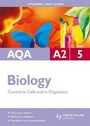 Cover: AQA A2 Biology: Unit 5 - Philip Allan Updates