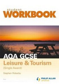 Abbildung von: AQA GCSE Leisure and Tourism Single Award: Workbook - Philip Allan Updates