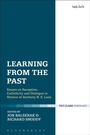 Cover: Learning from the Past - T.& T.Clark Ltd