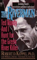 Cover: The Riverman: Ted Bundy and I Hunt for the Green River Killer - Pocket Books