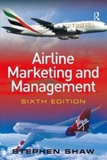 Cover: Airline Marketing and Management - Ashgate Publishing Limited
