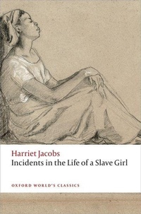 Abbildung von: Incidents in the Life of a Slave Girl - Oxford University Press
