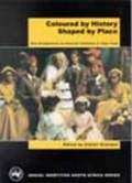 Cover: Coloured by History, Shaped by Place - Kwela Books
