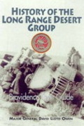 Cover: Long Range Desert Group 1940-1945: Providence Their Guide - Pen & Sword Books Ltd