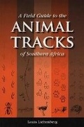 Cover: A Field Guide to the Animal Tracks of Southern Africa - David Philip Publishers