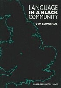 Abbildung von: Language in a Black Community - Multilingual Matters