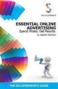 Enlarge image Cover: Essential Online Advertising - The Solopreneur Publishing Ltd