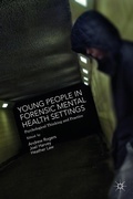 Cover: Young People in Forensic Mental Health Settings - Palgrave Macmillan
