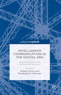 Cover: Intelligence Communication in the Digital Era: Transforming Security, Defence and Business - Palgrave Pivot