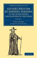 Cover: Letters Written by Eminent Persons in the Seventeenth and Eighteenth Centuries - Cambridge University Press