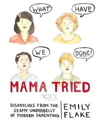 Enlarge image Cover: Mama Tried - Grand Central Publishing