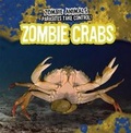 Cover: Zombie Crabs - Gareth Stevens Publishing