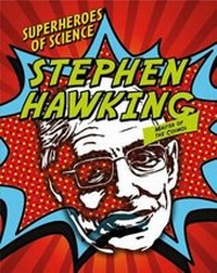 Enlarge image Cover: Stephen Hawking - Gareth Stevens Publishing