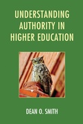 Cover: Understanding Authority in Higher Education - Rowman & Littlefield Publishers