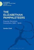 Cover: The Elizabethan Pamphleteers - Bloomsbury Academic