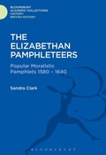 Cover: The Elizabethan Pamphleteers - Bloomsbury Academic