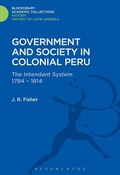 Cover: Government and Society in Colonial Peru - Bloomsbury Academic