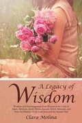 Cover: A Legacy of Wisdom - CrossBooks Publishing