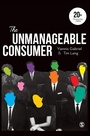 Cover: The Unmanageable Consumer - SAGE Publications Ltd