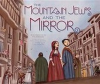 Enlarge image Cover: Mountain Jews and the Mirror - Kar-Ben Copies Ltd