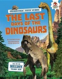 Enlarge image Cover: The Last Days of the Dinosaurs - Hungry Tomato (R)