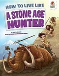 Cover: How to Live Like a Stone-Age Hunter - Hungry Tomato (R)