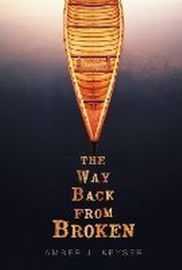 Enlarge image Cover: The Way Back from Broken - Carolrhoda Lab