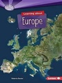 Cover: Learning about Europe - Lerner Publishing Group