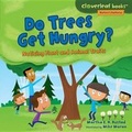 Cover: Do Trees Get Hungry? - Lerner Publishing Group