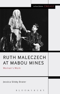 Abbildung von: Ruth Maleczech at Mabou Mines - Methuen Drama