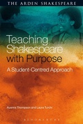 Cover: Teaching Shakespeare with Purpose - The Arden Shakespeare