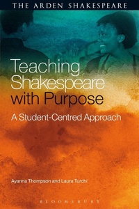 Enlarge image Cover: Teaching Shakespeare with Purpose - The Arden Shakespeare