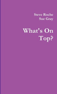 Enlarge image Cover: What's on Top? - Lulu Press Inc
