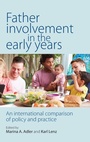 Cover: Father Involvement in the Early Years - Policy Press