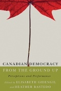 Cover: Canadian Democracy from the Ground Up - University of British Columbia Press