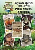 Cover: Keystone Species That Live in Ponds, Streams, & Wetlands - Mitchell Lane Publishers