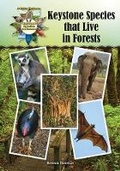 Cover: Keystone Species That Live in Forests - Mitchell Lane Publishers